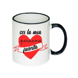 Tazza in ceramica manico nero sei  la mia persona favorita